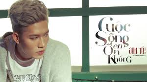 Cuộc sống em ổn không